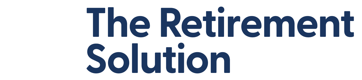 The Retirement Solution